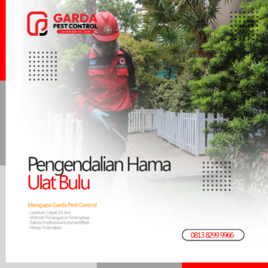 Jasa Pembasmi Ulat Bulu Terdekat di Bekasi Garda Pest Control
